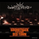DINARY DELTA FORCE - SOUNDTRACK TO THE BED TOWN