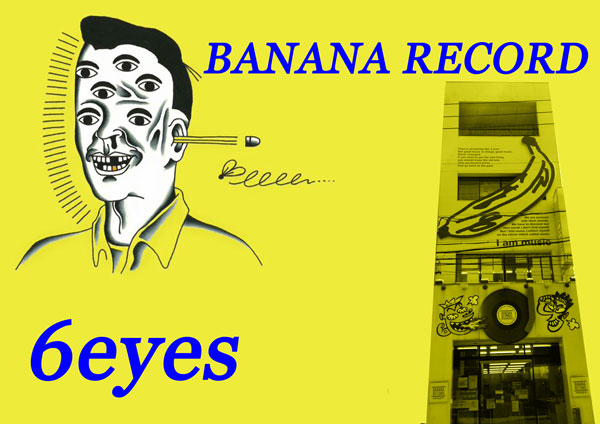 【大須店】Banana Record×6eyes